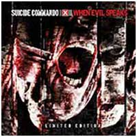 Suicide Commando: WHEN EVIL SPEAKS (LTD 2CD) - Click Image to Close