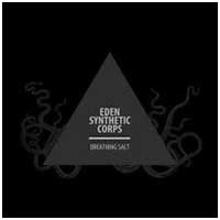 Eden Synthetic Corps: BREATHING SALT - Click Image to Close