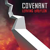 Covenant: LEAVING BABYLON - Click Image to Close