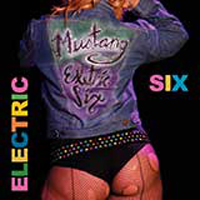 Electric Six: MUSTANG - Click Image to Close
