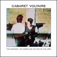Cabaret Voltaire: COVENANT, THE SWORD AND THE ARM OF THE LORD, THE - Click Image to Close