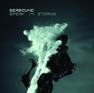 Seabound: SPEAK IN STORMS (2CD) - Click Image to Close