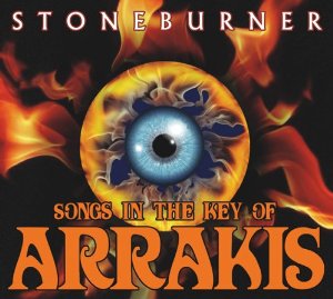 Stoneburner: SONGS IN THE KEY OF ARRAKIS CD - Click Image to Close