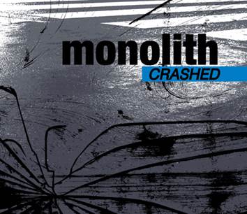 Monolith: CRASHED - Click Image to Close