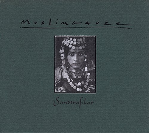 Muslimgauze: SANDTRAFIKAR CD - Click Image to Close