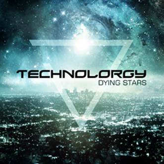 Technolorgy: DYING STARS CD - Click Image to Close