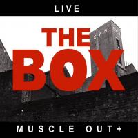 Box, The: MUSCLE OUT + CD - Click Image to Close