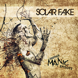 Solar Fake: ANOTHER MANIC EPISODE CD - Click Image to Close