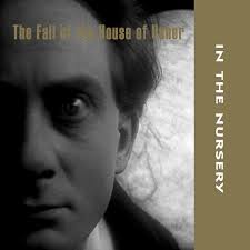 In The Nursery: FALL OF THE HOUSE OF USHER, THE CD - Click Image to Close