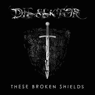Die Sektor: THESE BROKEN SHIELDS CDEP - Click Image to Close