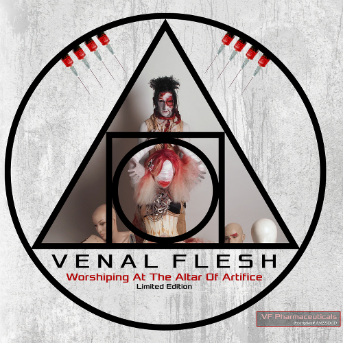 Venal Flesh: WORSHIPING AT THE ALTAR OF ARTIFICE (LTD 2CD BOX) - Click Image to Close