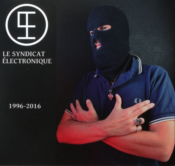 Le Syndicat Electronique: 1996-2016 CD - Click Image to Close