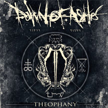Dawn of Ashes: THEOPHANY CD - Click Image to Close