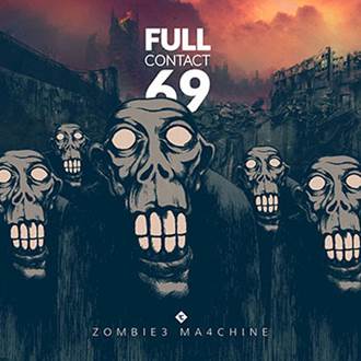 Full Contact 69: ZOMBIE MACHINE CD - Click Image to Close
