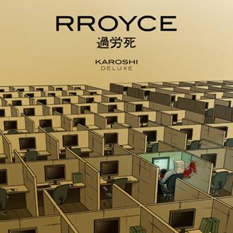 Rroyce: KAROSHI (Deluxe) CD - Click Image to Close