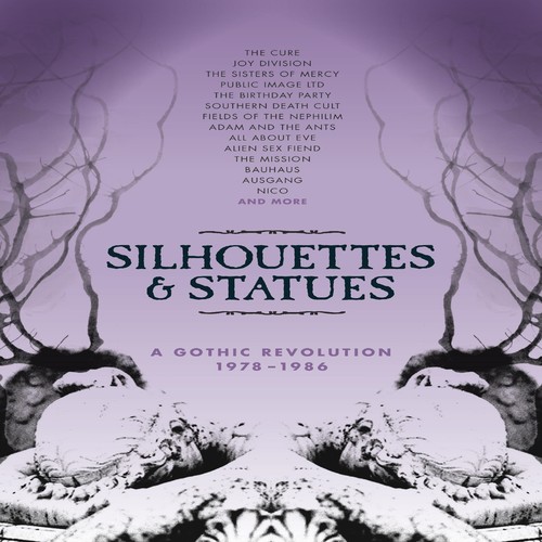 Various Artists: Silhouettes & Statues: Gothic Revolution 1978-1986 5CD - Click Image to Close