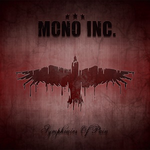 Mono Inc.: SYMPHONIES OF PAIN [HITS AND RARITIES] 2CD - Click Image to Close