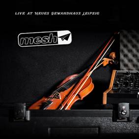 Mesh: LIVE AT NEUES GEWANDHAUS LEIPZIG CD - Click Image to Close