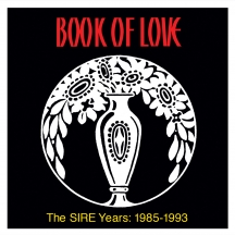 Book Of Love: SIRE YEARS 1985-1993 CD - Click Image to Close