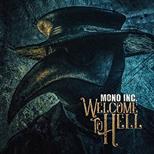 Mono Inc: WELCOME TO HELL 2CD - Click Image to Close