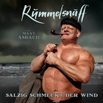 Rummelsnuff & Maat Ansbach: SALZIG SCHMEKT DER WIND 2CD - Click Image to Close