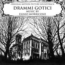 Ennio Morricone: DRAMMI GOTICI VINYL LP - Click Image to Close