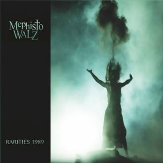Mephisto Walz: RARITIES 1989 CD - Click Image to Close