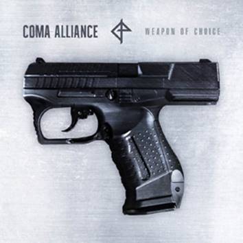 Coma Alliance: WEAPON OF CHOICE CD - Click Image to Close