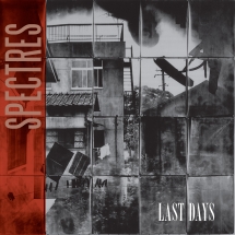 Spectres: LAST DAYS CD - Click Image to Close