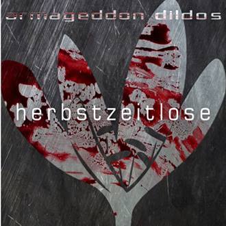Armageddon Dildos: HERBSTZEITLOSE MCD - Click Image to Close