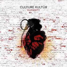 Culture Kultur: HUMANITY CD - Click Image to Close
