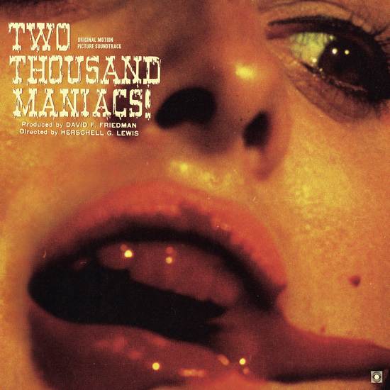 Herschell Gordon Lewis: TWO THOUSAND MANIACS OST CASSETTE - Click Image to Close