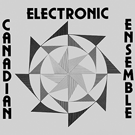 Canadian Electronic Ensemble: CANADIAN ELECTRONIC ENSEMBLE CD - Click Image to Close