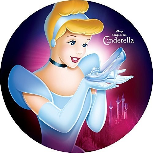 Various Artists: Songs From Cinderella OST (PICTURE DISC) VINYL LP - Click Image to Close