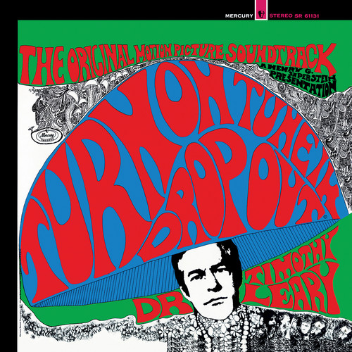 Timothy Leary: TURN ON, TUNE IN, DROP OUT OST VINYL LP - Click Image to Close