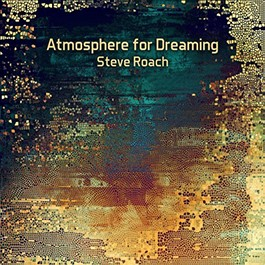 Steve Roach: ATMOSPHERE FOR DREAMING (LIMITED) CD - Click Image to Close