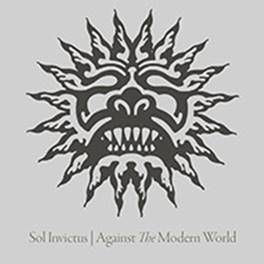 Sol Invictus: AGAINST THE MODERN WORLD CD - Click Image to Close