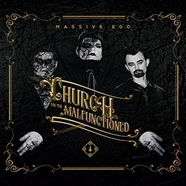 Massive Ego: CHURCH FOR THE MALFUNCTIONED 2CD - Click Image to Close