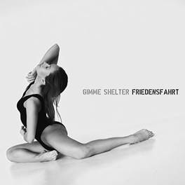 Gimme Shelter: FRIEDENSFAHRT CD - Click Image to Close