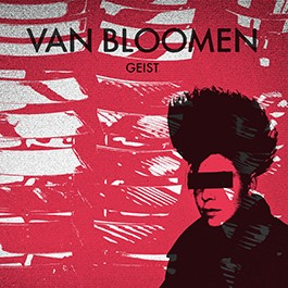 Van Bloomen: GEIST CD - Click Image to Close
