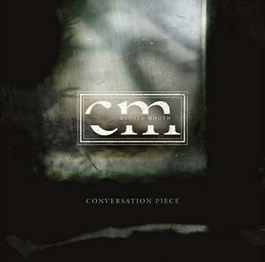 Closed Mouth: CONVERSATION PIECE CD - Click Image to Close