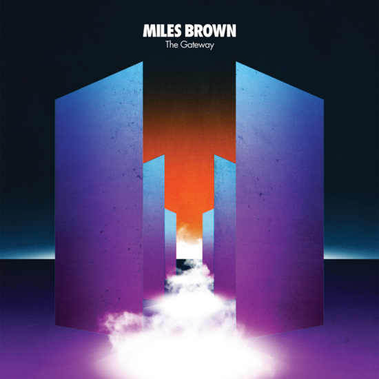 Miles Brown: GATEWAY, THE OST VINYL LP - Click Image to Close