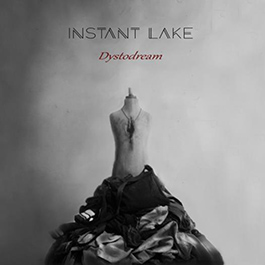 Instant Lake: DYSTODREAM CD - Click Image to Close