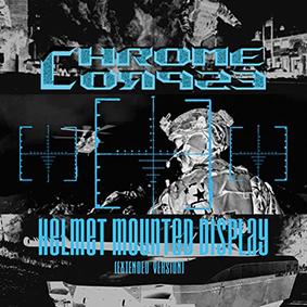 Chrome Corpse: HELMET MOUNTED DISPLAY (EXTENDED) CD - Click Image to Close