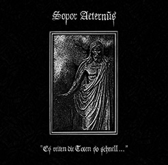 Sopor Aeternus: ES REITEN DIE TOTEN SO SCHNELL (ORIGINAL RECORDINGS) CD - Click Image to Close