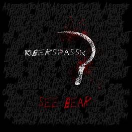 Kiberspassk: SEE BEAR? CD - Click Image to Close