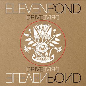 Eleven Pond: DRIVE (LIMITED) VINYL EP - Click Image to Close