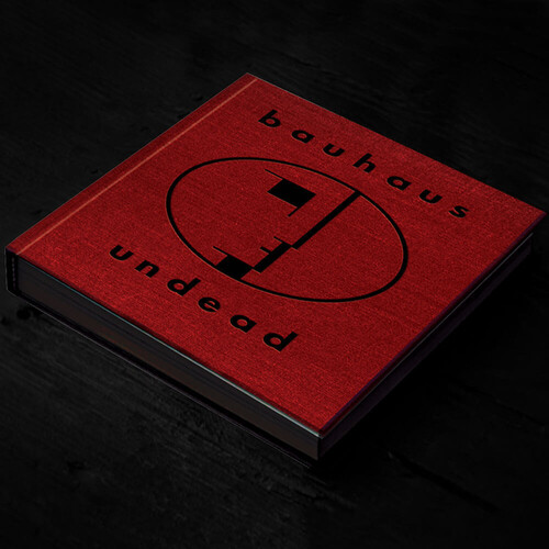 Bauhaus: BAUHAUS UNDEAD HARDCOVER BOOK - Click Image to Close