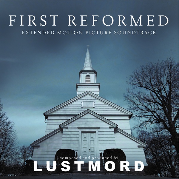 Lustmord: FIRST REFORMED VINYL 2XLP - Click Image to Close