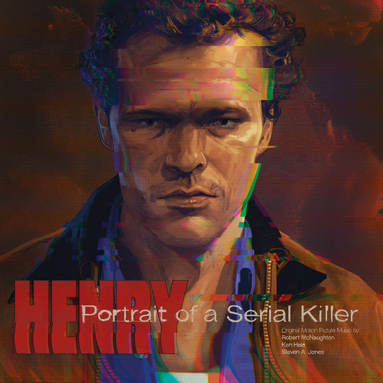 Robert McNaughton/Joe Hale/ Steven A. Jones: HENRY PORTRAIT OF A SERIAL KILLER OST VINYL LP - Click Image to Close